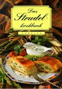 Csak ma Das Strudelkochbuch