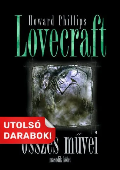 Howard Phillips Lovecraft összes művei 2. Gyors szállítás