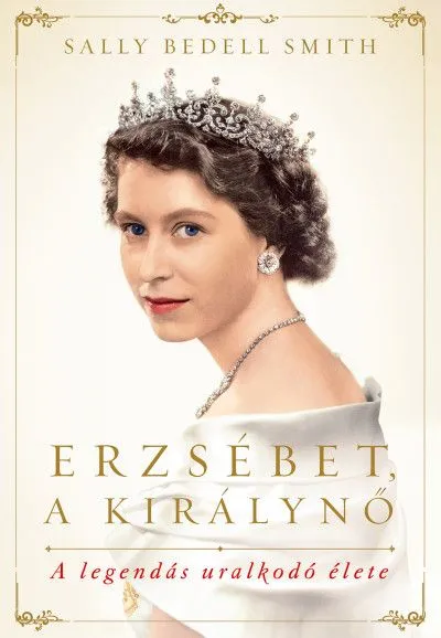 Erzsébet, a királynő - A legendás uralkodó élete Árengedmény