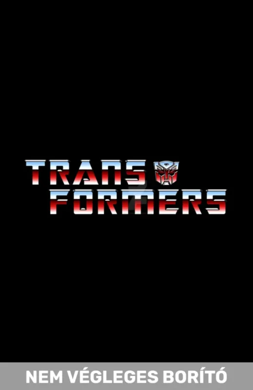 Transformers: Első generáció (G1) - 1. kötet Kihagyhatatlan ajánlat