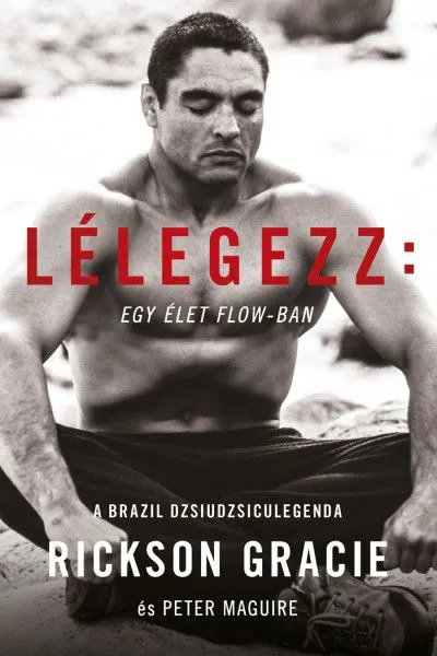 Szezonális akció Lélegezz: egy élet a flow-ban