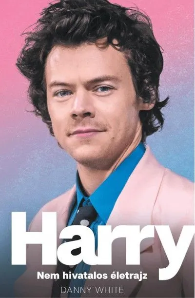 Legnépszerűbb Harry - Nem hivatalos életrajz