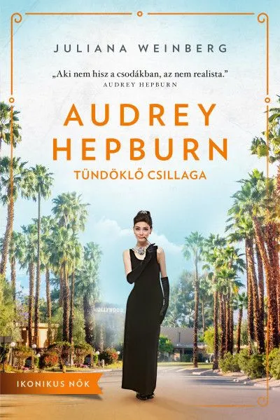 Audrey Hepburn tündöklő csillaga Exkluzív ajánlat