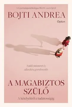 A magabiztos szülő Vedd meg most