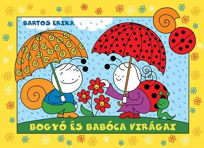 Bogyó és Babóca virágai (új kiadás) Legkelendőbb