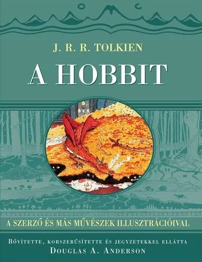 A hobbit - A szerző és más művészek illusztrációival (új kiadás) Gyors kiszállítás