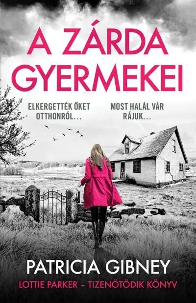 A zárda gyermekei - Lottie Parker 15. Kihagyhatatlan ajánlat
