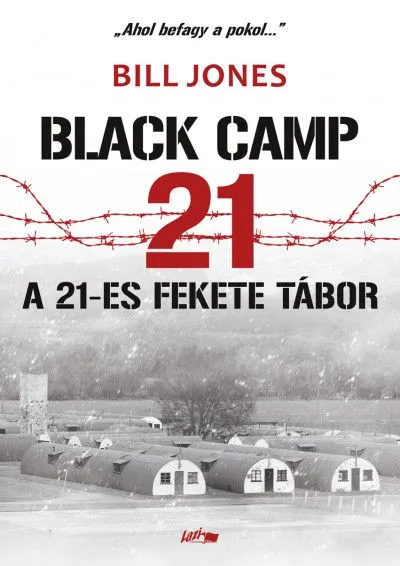 Bestseller A 21-es fekete tábor - Balck Camp 21