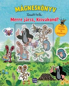 Újdonság Merre jársz Kisvakond? - Mágneskönyv