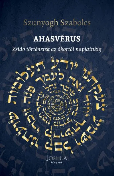 Ahasvérus - Zsidó történetek az ókortól napjainkig Akció