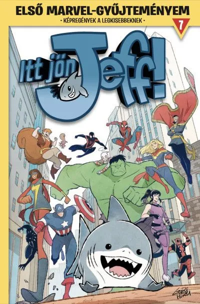 Legkelendőbb Első Marvel-gyűjteményem 7. - Itt jön Jeff 1.