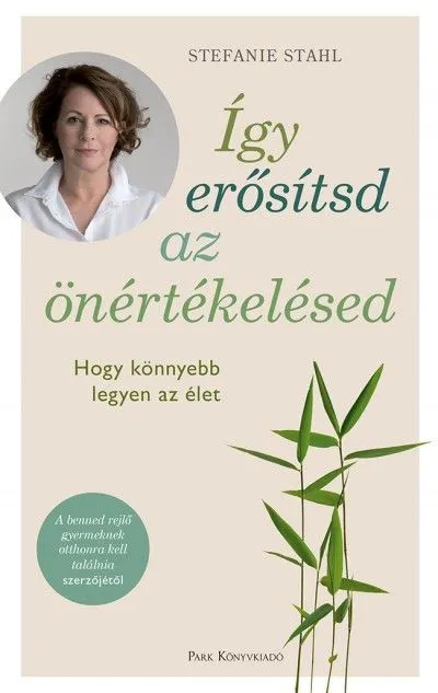 Vedd meg most Így erősítsd az önértékelésed