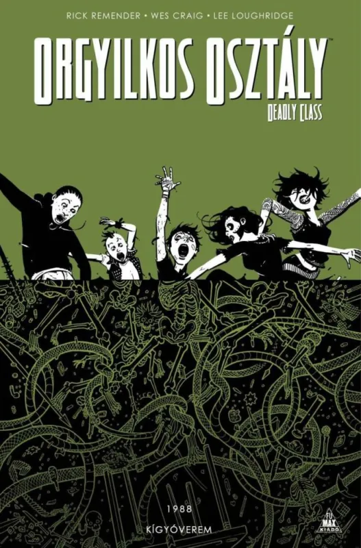 Orgyilkos osztály - Deadly Class 3.: Kígyóverem (képregény) Szezonális akció