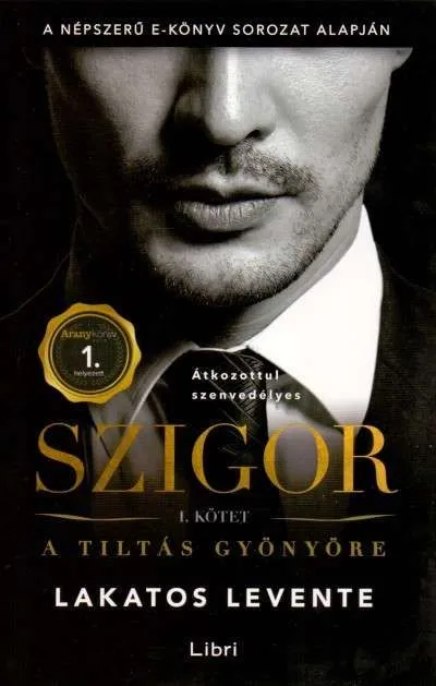 Szigor I.: A tiltás gyönyöre Szezonális akció