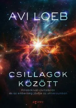 Csillagok között - Földönkívüli civilizációk és az emberiség jövője az univerzumban Vásárlói kedvenc