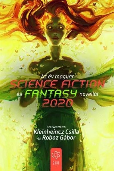 Az év magyar science fiction és fantasy novellái 2020 Expressz szállítás