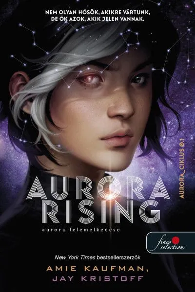 Legjobb ár Aurora Rising - Aurora felemelkedése - Aurora-ciklus 1.