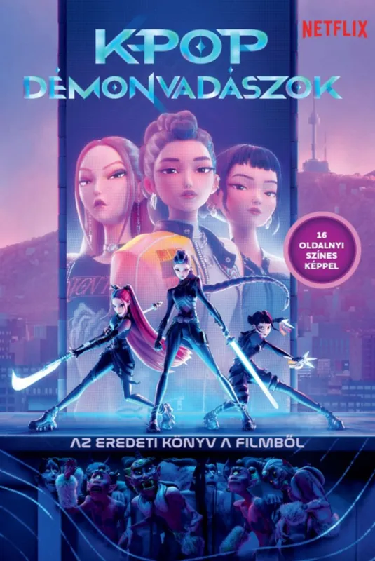 Legjobb ár K-pop démonvadászok - Az eredeti könyv a filmből