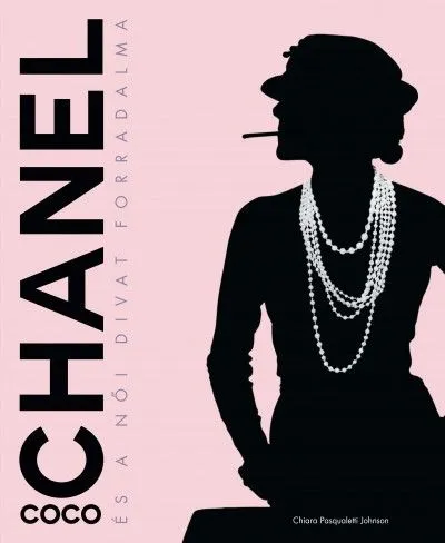 Coco Chanel és a női divat forradalma Végkiárusítás