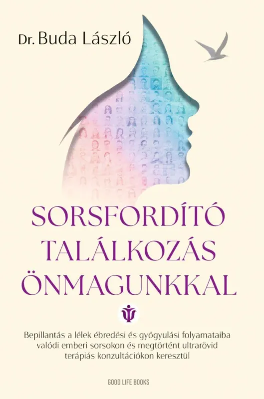 Népszerű Sorsfordító találkozás önmagunkkal