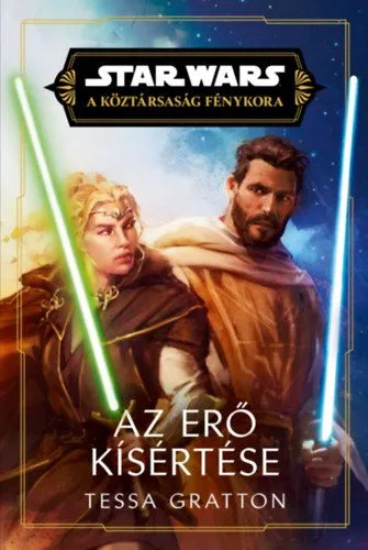 Outlet Star Wars: A Köztársaság Fénykora - Az Erő kísértése