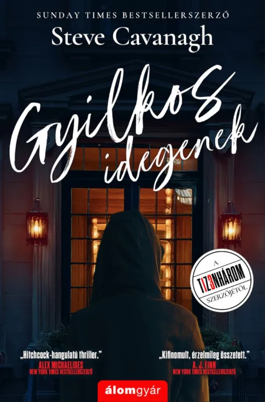 Gyilkos idegenek Gyors kiszállítás