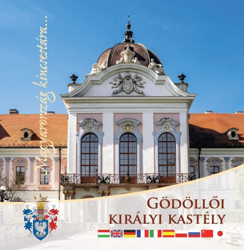 Csak ma Gödöllői Királyi Kastély