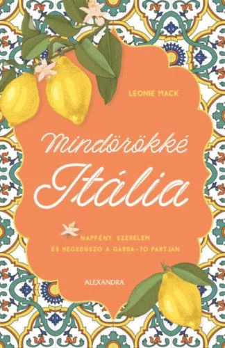 Mindörökké Itália - (Különleges kiadás) Azonnal elérhető