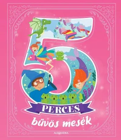 5 perces bűvös mesék Szuper akció