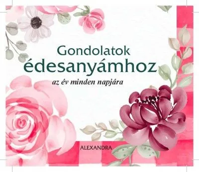 Gondolatok édesanyámhoz Alacsony ár