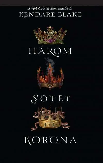 Különleges ajánlat Három sötét korona