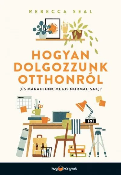 Hogyan dolgozzunk otthonról (és maradjunk mégis normálisak)? Azonnali szállítás