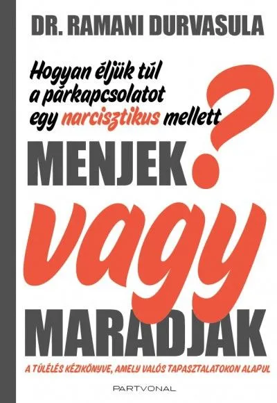 Vedd meg most Menjek vagy maradjak?