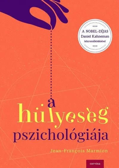 A hülyeség pszichológiája Végkiárusítás