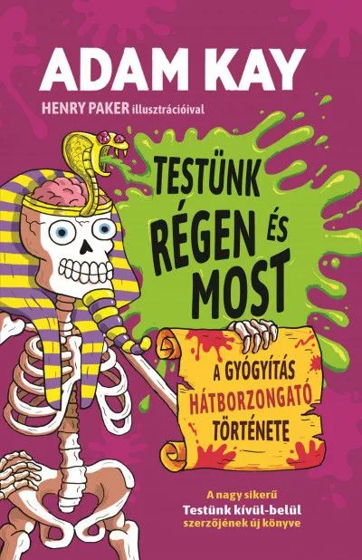 Árcsökkenés Testünk régen és most - A gyógyítás hátborzongató története