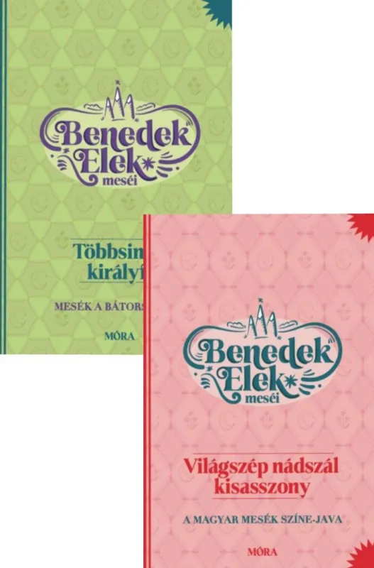 Világszép nádszál kisasszony + Többsincs királyfi - Benedek Elek meséi Gyors kiszállítás