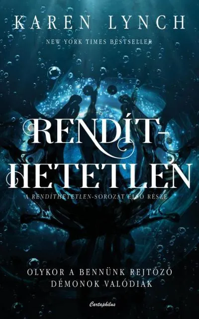 Prémium Rendíthetetlen - Olykor a bennünk rejtőző démonok valódiak
