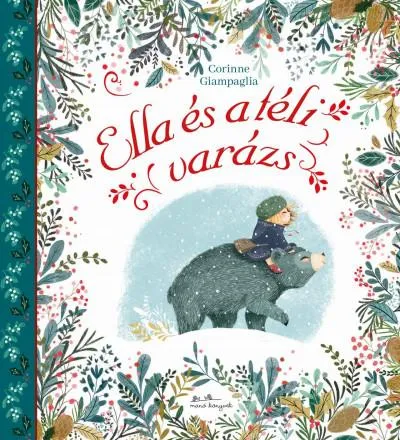 Ella és a téli varázs Korlátozott ajánlat