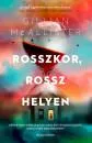 Legjobb ár Rosszkor, rossz helyen