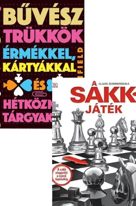Vedd meg most A sakkjáték - A sakk alapjaitól a nyerő lépésekig + Bűvésztrükkök érmékkel, kártyákkal és hétköznapi tárgyakkal