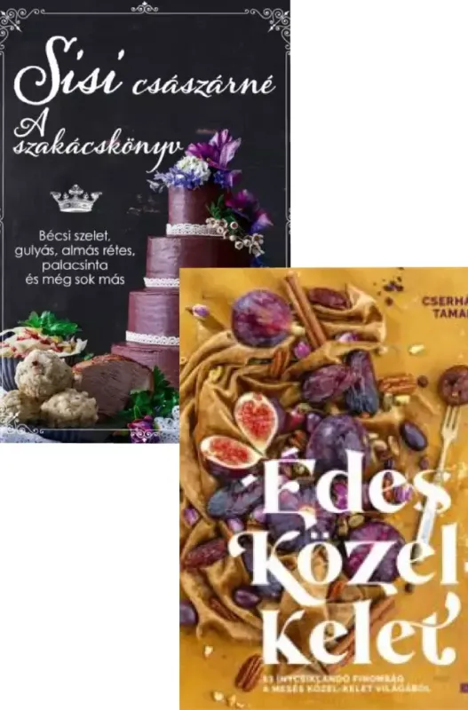 Kihagyhatatlan ajánlat Édes Közel-Kelet - 53 ínycsiklandó finomság a mesés Közel-Kelet világából + Sisi császárné - A szakácskönyv - Bécsi szelet, gulyás, almás rétes, palacsinta és még sok más