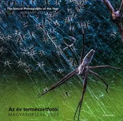Az év természetfotói - Magyarország 2023 Korlátozott ajánlat