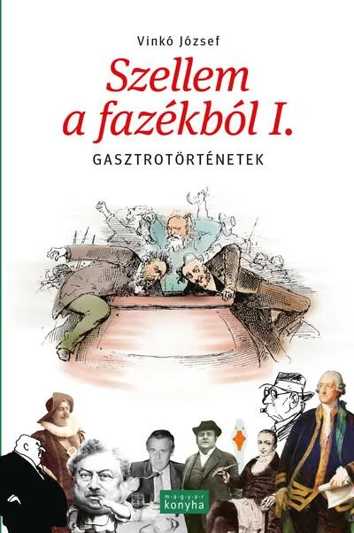 Biztonságos fizetés Szellem a fazékból I. - Gasztrotörténetek (új kiadás)