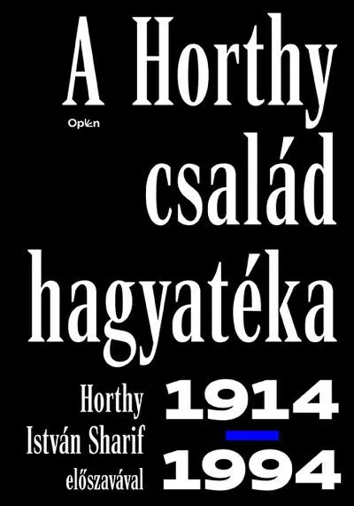 A Horthy család hagyatéka Szuper ajánlat