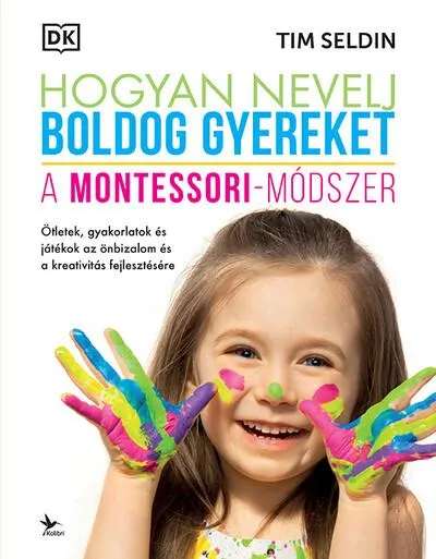 Hogyan nevelj boldog gyereket - A Montessori-módszer (4. kiadás) Prémium