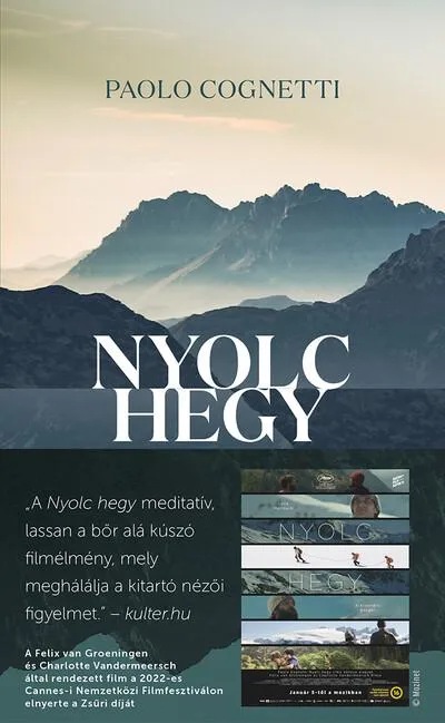 Nyolc hegy (új kiadás) Rendeld meg most