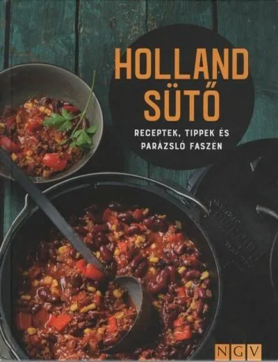 Holland sütő - Receptek, tippek és parázsló faszén Expressz kézbesítés