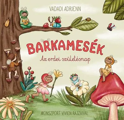 Barkamesék - Az erdei szülinap Csak ma