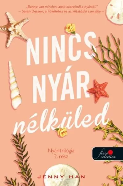 Nincs nyár nélküled - Nyár trilógia 2. (új kiadás) Kedvezményes ár