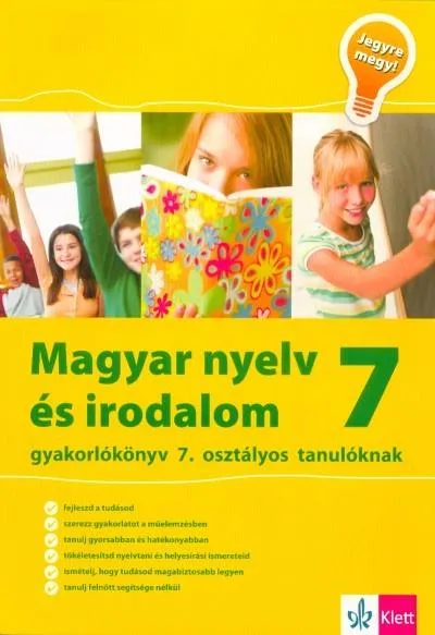 Csak ma Magyar nyelv és irodalom 7 - Gyakorlókönyv 7. osztályos tanulóknak